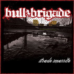 Bull Brigade « Strade smarrite »