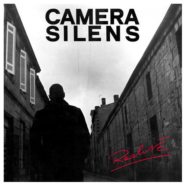 CAMERA SILENS "Realite" - CD