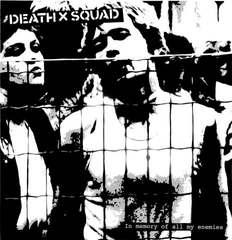 DEATH SQUAD "In memory of all my enemies" - 12''