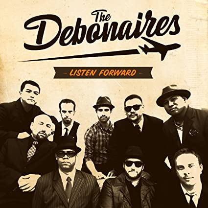 THE DEBONAIRES "Listen forward" - LP+CD