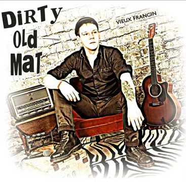 DIRTY OLD MAT "Vieux frangin" - CD