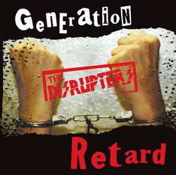 THE DISRUPTERS ��Generation retard�� � CD