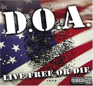 DOA '' Live free or die ''