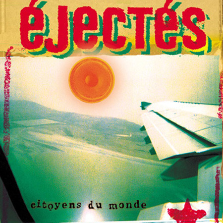 Stef Tej & Ejéctés "Citoyens du monde" - CD