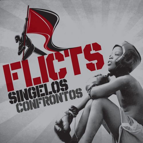 THE FLICTS "Singelos confrontos" - 33T