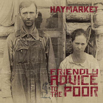 HAYMARKET « Friendly advice to the poor » - LP 33T