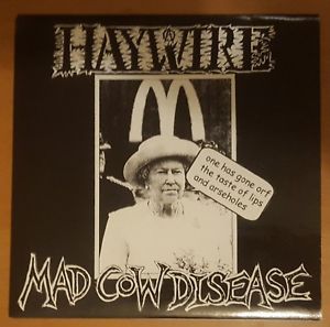 Haywire '' Mad cow disease ''