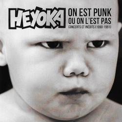 HEYOKA "on est punk ou..." - CD