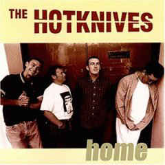 HOTKNIVES "Home" - CD