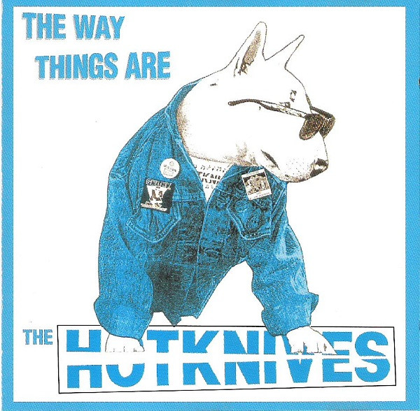 The HOTKNIVES "The way things are" - CD