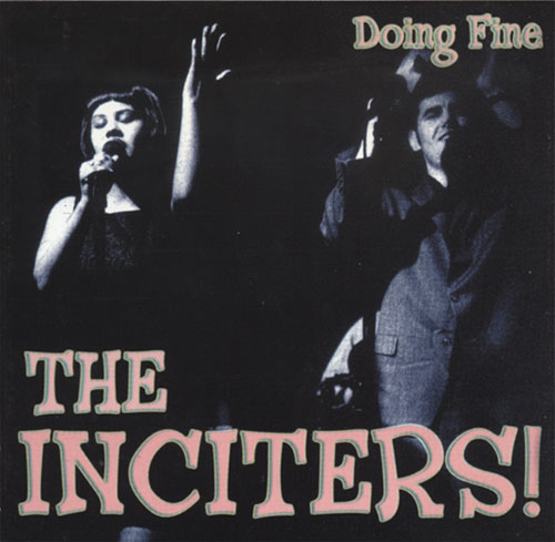 INCITERS "Doing fine" - LP