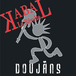Kabal  … la révolte - Doujans