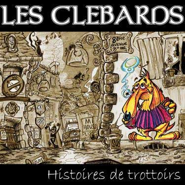 Les Clébards -Histoires de trottoirs-