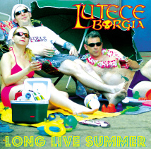 Lut�ce Borgia  " Long live summer "