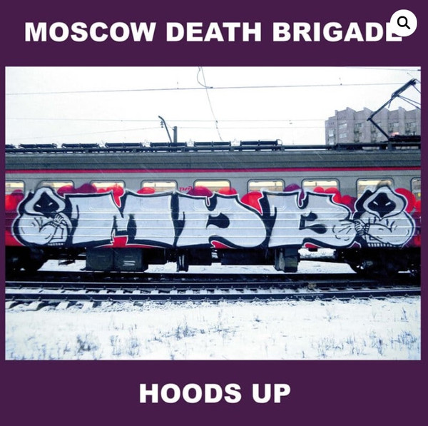 MOSCOW DEATH BRIGADE "Hoods Up" - CD