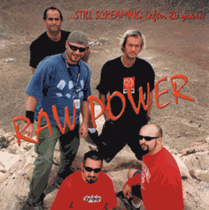 Raw power -Still sreaming (after 20 years)-