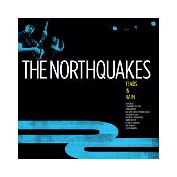 The NORTHQUAKES "Tears in rain" - 33T