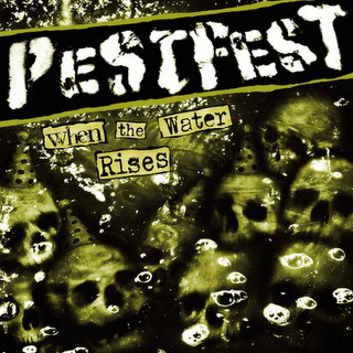 PESTFEST "When the water rises" - 33T