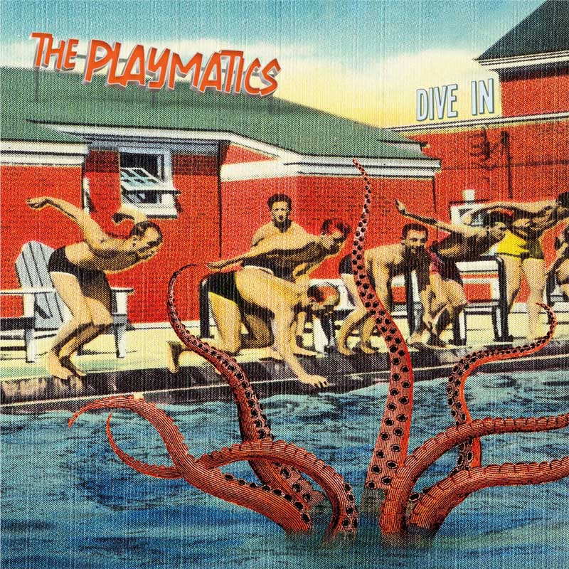 THE PLAYMATICS "Dive in" - LP