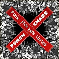 Punch chaos '' Punk-rockers united ''