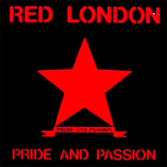 RED LONDON « Pride and passion » EP 7''