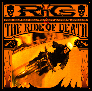 R'N'CS '' The ride of death ''
