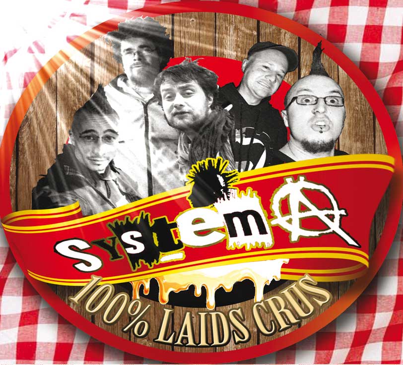 SYSTEM A "100% laids crus" - CD