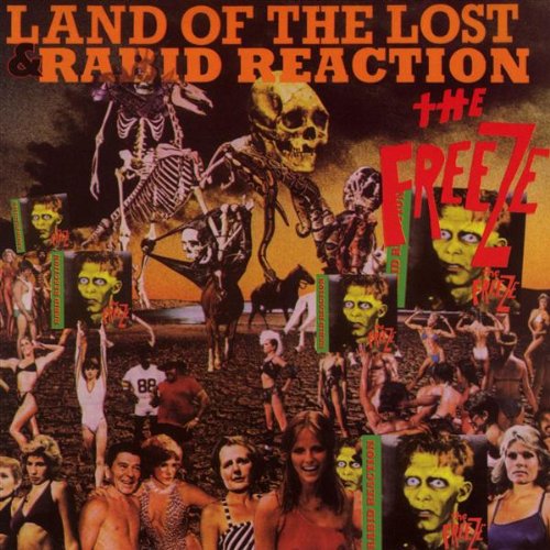 THE FREEZE "Land of the lost & Rabid reaction" - CD