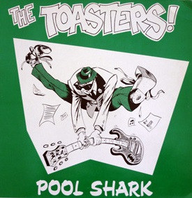 The TOASTERS "Pool shark" - LP