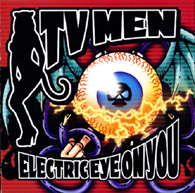 TV men - Electric eye on you