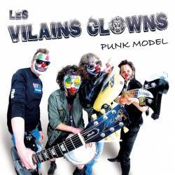 LES VILAINS CLOWNS "Punk model" - CD
