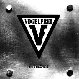 VOGELFREI "Mutmacher" - LP