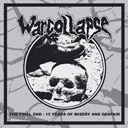 WARCOLLAPSE "The Final End-15 Years Of Misery And Despair" - CD