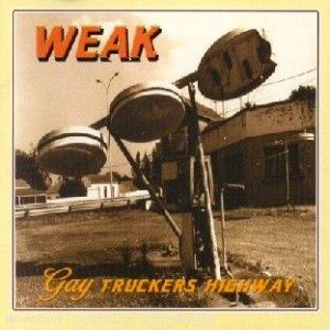 Weak '' Gay truckers ''